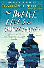 Load image into Gallery viewer, The Twelve Lives of Samuel Hawley