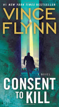 Load image into Gallery viewer, Consent to Kill: A Thriller (8) (A Mitch Rapp Novel) cover image