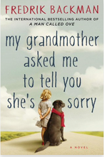 Load image into Gallery viewer, My Grandmother Asked Me To Tell You She's Sorry