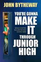 You're Gonna Make it Through Junior High