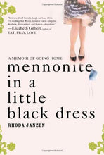 Load image into Gallery viewer, Mennonite In A Little Black Dress
