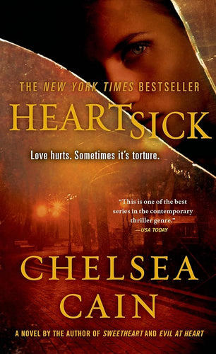 Heartsick: A Thriller (Archie Sheridan & Gretchen Lowell) cover image