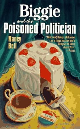Biggie and the Poisoned Politician cover image