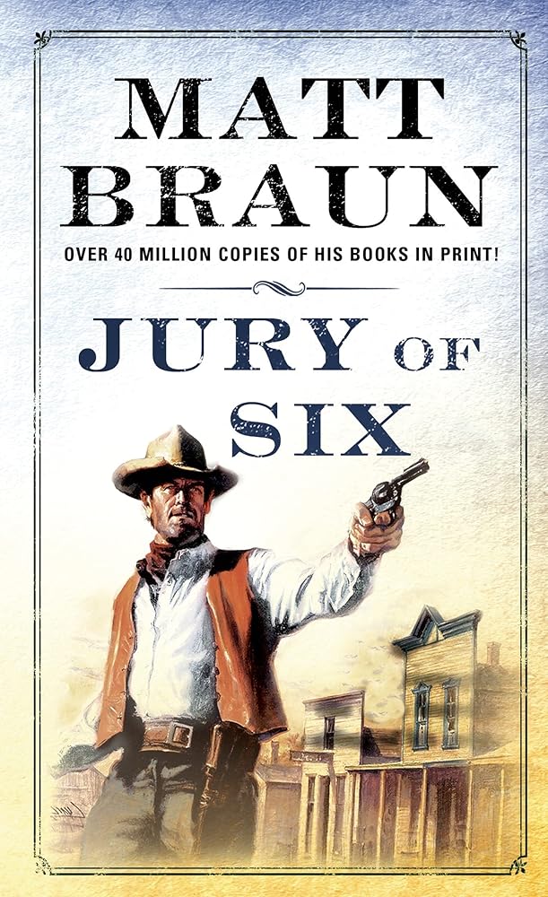 Jury of Six: A Luke Starbuck Novel (Luke Starbuck Novels) cover image