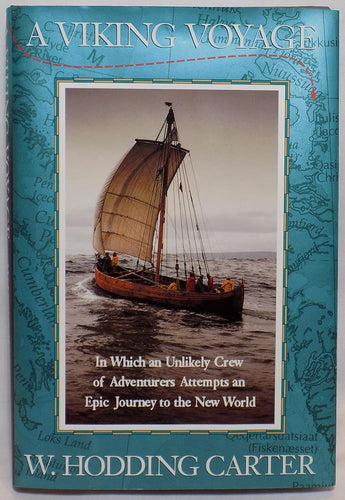 A Viking Voyage: In Which an Unlikely Crew of Adventurers Attempts an Epic Journey to the New World cover image