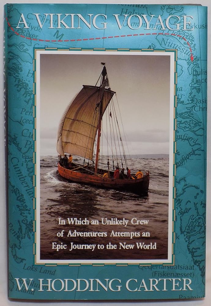 A Viking Voyage: In Which an Unlikely Crew of Adventurers Attempts an Epic Journey to the New World cover image