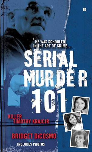 Serial Murder 101: Killer Timothy Krajcir cover image