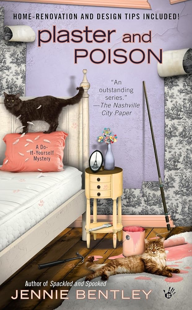 Plaster and Poison (A Do-It-Yourself Mystery) cover image