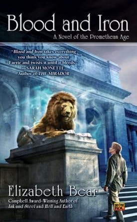 Blood and Iron: A Novel of the Promethean Age (Book 1) cover image