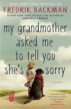 Load image into Gallery viewer, My Grandmother Asked Me to Tell You She&#39;s Sorry cover image
