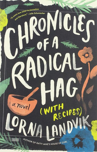 Chronicles of a Radical Hag (with Recipes): A Novel cover image