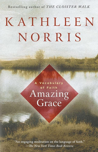 Amazing Grace: A Vocabulary of Faith cover image