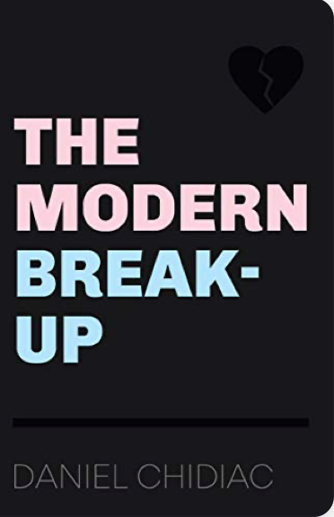 The Modern Break-up