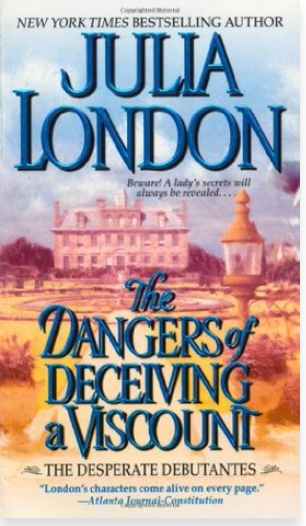 The Dangers of Deceiving A Viscount