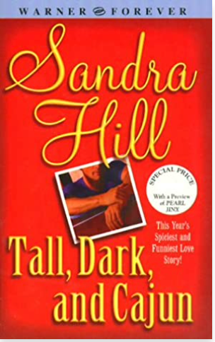 Tall, Dark and Cajun