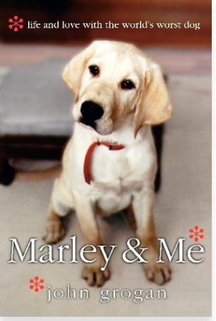 Marley & Me: Life and Love With The World's Worst Dog