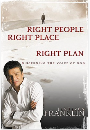 Right People, Right Place, Right Plan: Discerning The Voice Of God