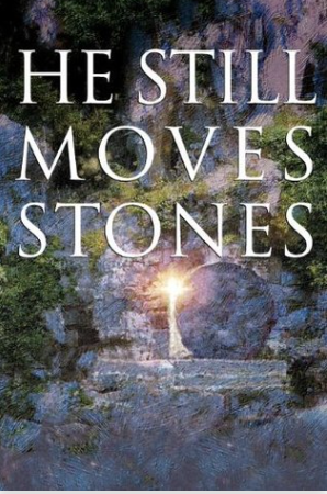 He Still Moves Stones: Everyone Needs A Miracle