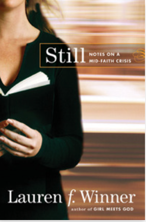 Still: Notes On A Mid-Faith Crisis