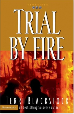 Trial by Fire