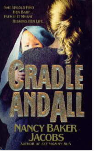 Cradle and All