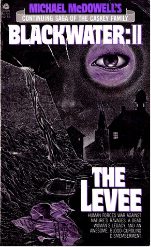 Blackwater: II The Levee