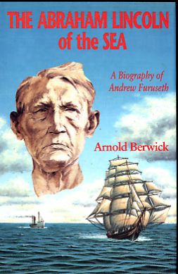 The Abraham Lincoln of the Sea: The Life of Andrew Furuseth