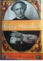 The Life and Many Deaths of Harry Houdini