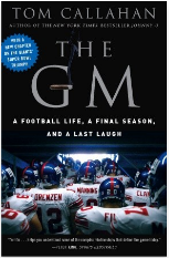 The GM: A Football Life, A final Season, And A last Laugh