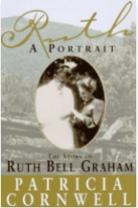 Ruth, A Portrait: The Story Of Ruth Bell Graham