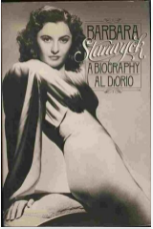 Barbara Stanwyck: A Biography