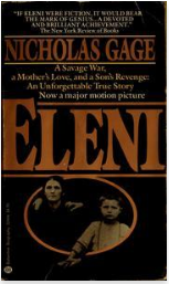 Eleni: A Savage War, A Mother's Love, And A Son's Revenge: An Unforgettable True Story