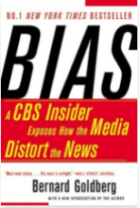 Bias: A CBS Insider Exposes How The Media Distort the News
