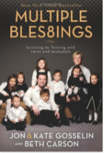 Multiple Bles8ings: Survivng To Thriving With Twins and Sextuplets