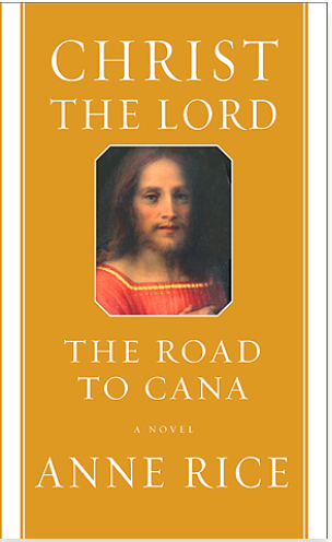 Christ the Lord: The Road to Cana