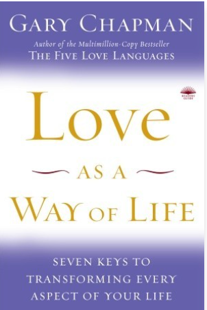 Love As A Way Of Life