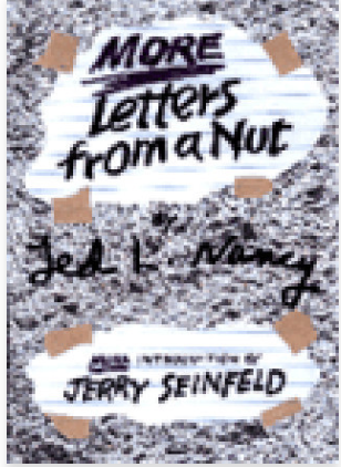 More Letters From A Nut