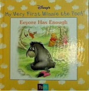 Eeyore Has Enough