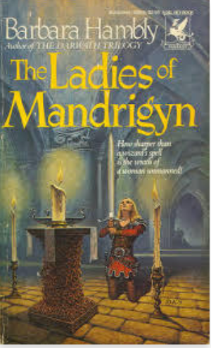 The Ladies of Mandrigyn