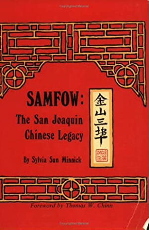 Samfow: The San Joaquin Chinese Legacy
