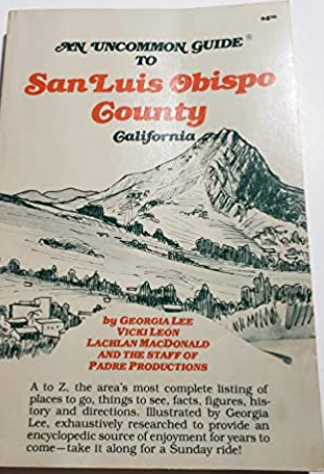 An Uncommon Guide To San Luis Obispo County