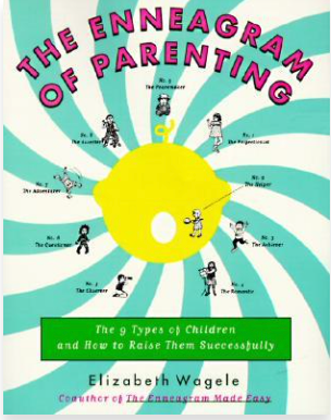 The Enneagram of Parenting